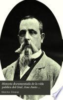 Historia documentada de la vida publica del Gral. Jose Justo Alvarez, o La verdad sobre algunos acontecimientos de importancia de la guerra de reforma