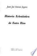 Historia eclesiástica de Entre Ríos