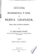 Historia eclesiástica y civil de Nueva Granada