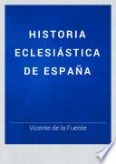 Historia Eclesiatica de Espana
