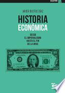 HISTORIA ECONÓMICA. Desde el Imperialismo hasta el fin de la URSS