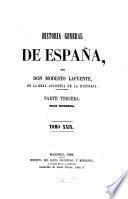 Historia general de España, desde los tempos mas remotos hasta nuestros dias