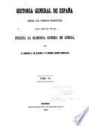 Historia general de España desde los tiempos primitivos hasta fines del año 1860