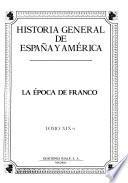 Historia general de España y América: La época de Franco