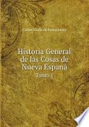 Historia General de las Cosas de Nueva Espan?