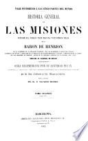Historia general de las misiones, desde el siglo XIII hasta nuestros días