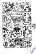 Historia general de los hechos de los Castellanos en las Islas i Tierra firme del Mar Oceano escrita por Antonio de Herrera ... En quatro decadas desde el ano de 1492. hasta el de 1531. De cada primera -quarta!