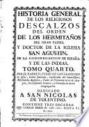 Historia general de los Religiosos descalzos del orden de los ermitaños del gran Padre y Doctor de la Iglesia San Agustín, de la Congregación de España y de las Indias