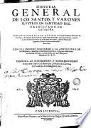 Historia general de los santos y varones ilustres en santidad