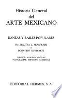 Historia general del arte mexicano: Danzas y bailes populares