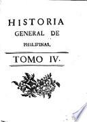 Historia generale de Philipinas. Conquistas esprirituales y temporales de estos espanoles Dominios, establecimientos progresos, y decandencias comprehende los Imperios Reinos... con noticias universales geographicas hidrographicas de Historia Natural... Por el P. Fr. Juan de la Concepcion,... Socio numerario de la regia sociedad de Manila...