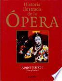 Historia ilustrada de la ópera