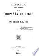 Historia interna documentada de la Compañía de Jesús