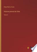 Historia jeneral de Chile