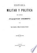 Historia militar y politica del general Joaquin Crespo