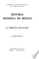 Historia moderna de México: La vida política