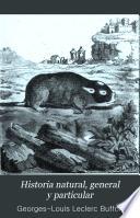 Historia natural, general y particular