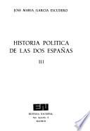 Historia política de las dos Españas