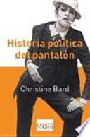 Historia política del pantalón