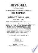 Historia politica y militar de la guerra de la independencia de España contra Napoleon Bonaparte