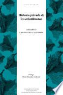 Historia privada de los colombianos