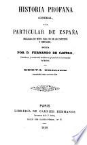 Historia profana general y particular de España