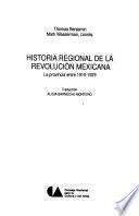 Historia regional de la Revolución Mexicana
