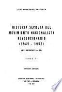 Historia secreta del Movimiento Nacionalista Revolucionario: 1949-1952 (el sexenio-II)