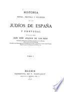 Historia social, política y religiosa de los judíos de España y Portugal