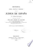 Historia social, política y religiosa de los judíos de España y Portugal