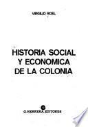 Historia social y económica de la colonia
