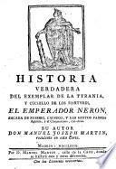 Historia verdadera del Exemplar de la Tyrania, Y Chuchillo de los Martyres, el Emperador Neron