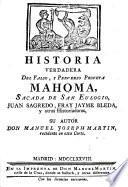 Historia verdadera del Falso, Y Perverso Profeta Mahoma