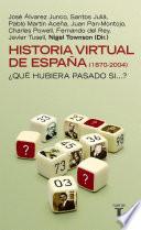 Historia virtual de España (1870-2004)