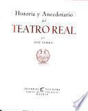 Historia y anecdotario del Teatro Real