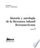 Historia y antología de la literatura infantil iberoamericana