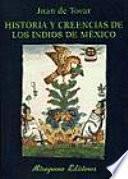 Historia y creencias de los indios de México