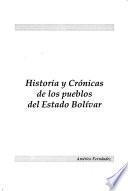 Historia y crónicas de los pueblos del Estado Bolívar