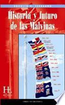 Historia y futuro de las Malvinas