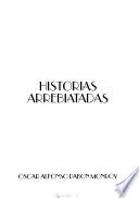Historias arrebiatadas
