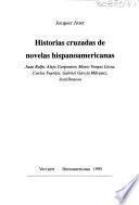 Historias cruzadas de novelas hispanoamericanas