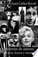 Historias de amores: de sexo, locura y muerte