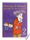 Historias de Bruma, aprendiz de cuentacuentos. 2 Primaria