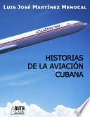 Historias de la aviación cubana