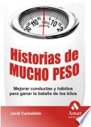 Historias de mucho peso