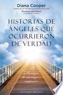 Historias de ngeles que ocurrieron de verdad/ True Angel Stories