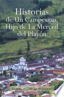 Historias de Un Campesino, Hijo de la Merced Del Playón