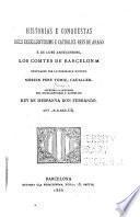 Historias e conquestas dels excellentissims e catholics reys de Arago