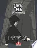 HISTORIAS ENTRE TUMBAS la historieta: una puerta llena de misterios