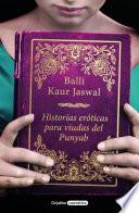 Historias eróticas para viudas del Punyab
